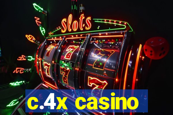 c.4x casino